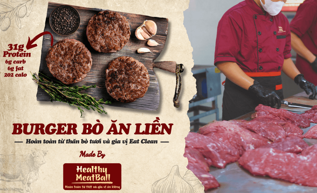 Ăn burger mà vẫn giữ dáng, tăng cơ? Bí quyết từ burger bò Healthy Meatball – món ăn giàu protein, ít mỡ, phù hợp cho chế độ Eat Clean